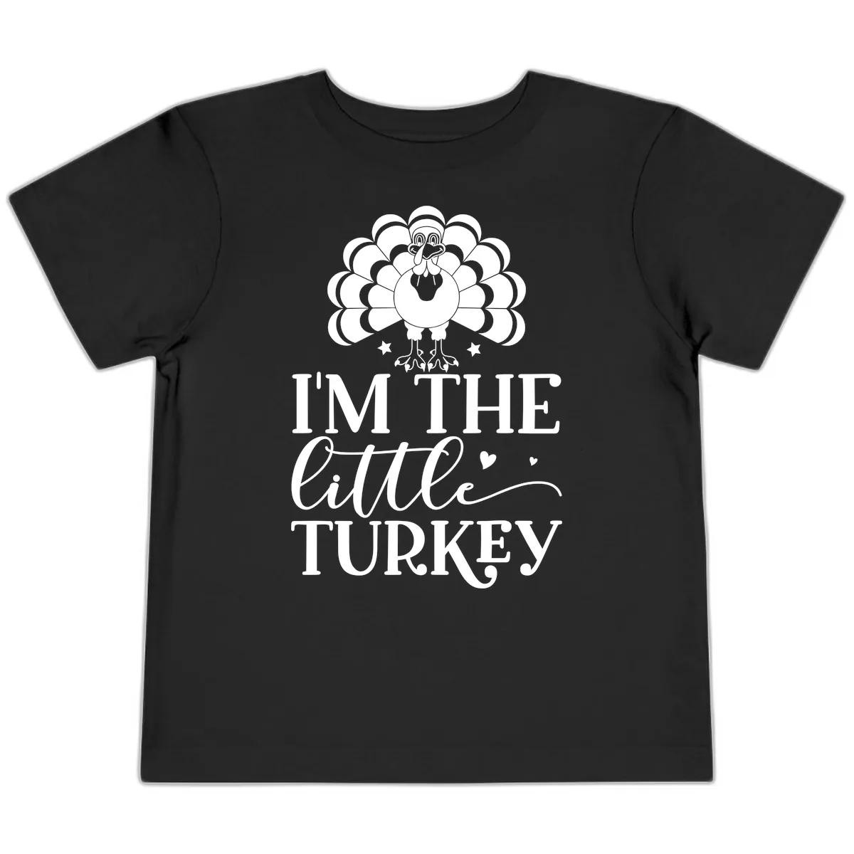 I'm The Little Turkey Thanksgiving Toddler T-Shirt in Black
