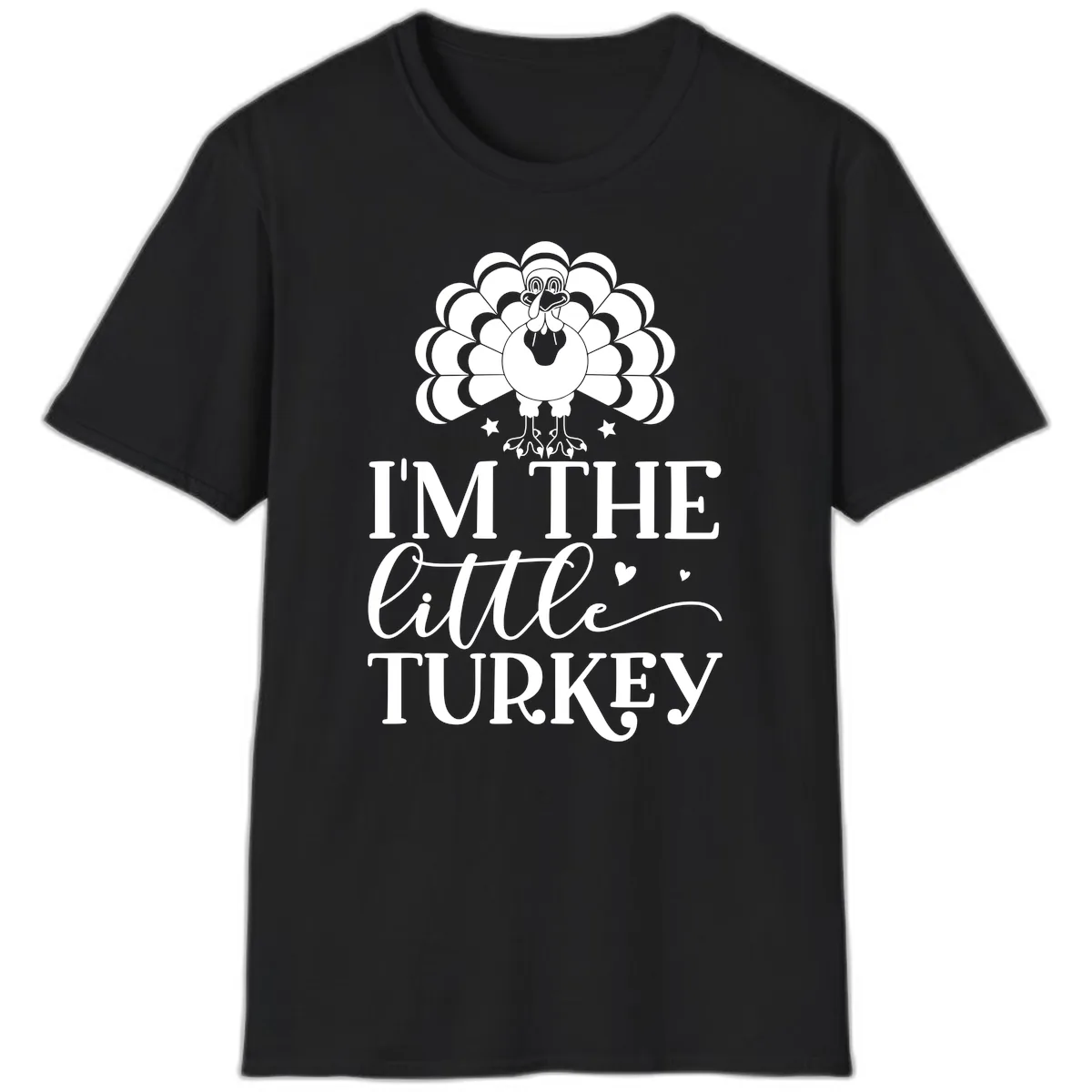 I'm The Little Turkey Thanksgiving T-Shirt in Black