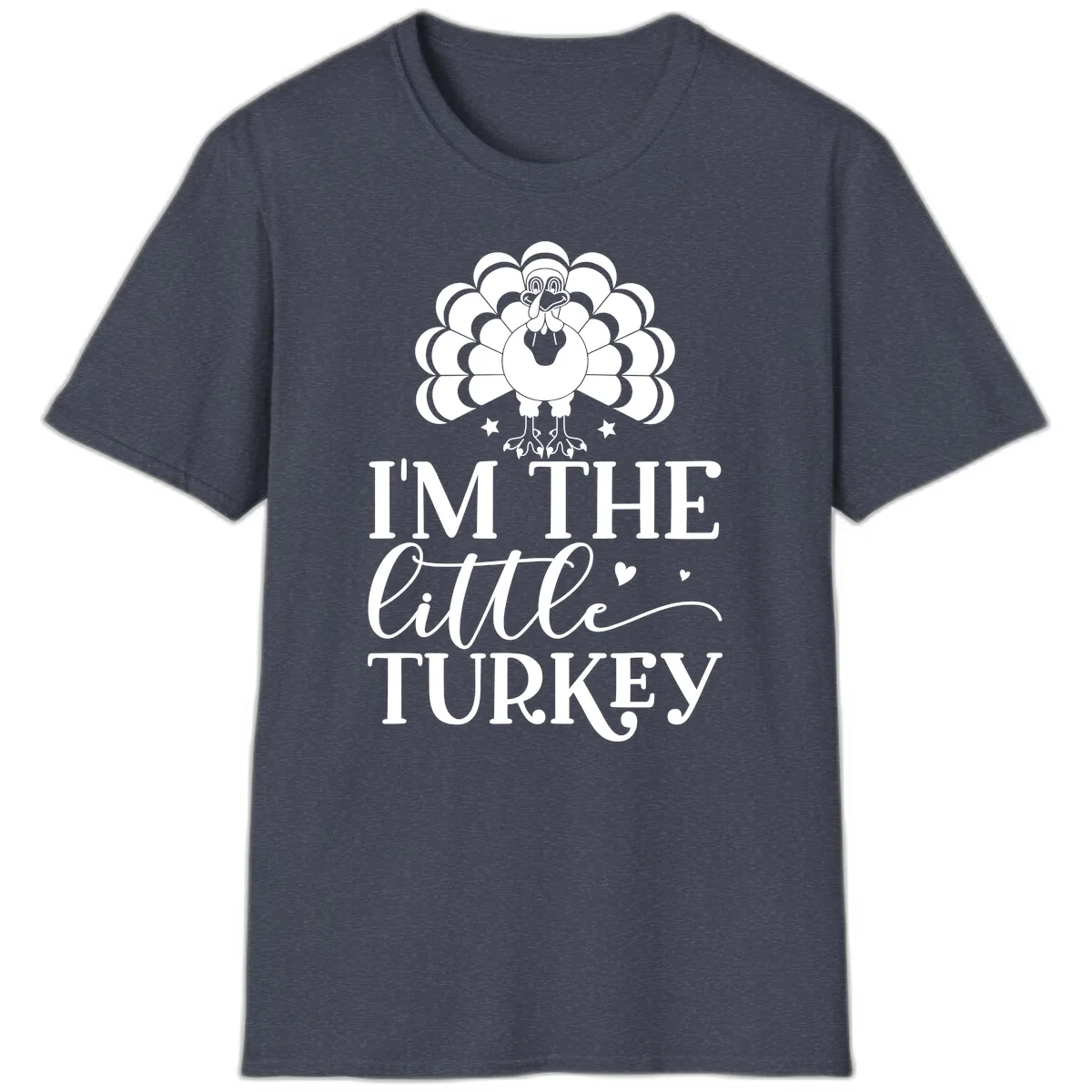 I'm The Little Turkey Thanksgiving T-Shirt in Heather Navy