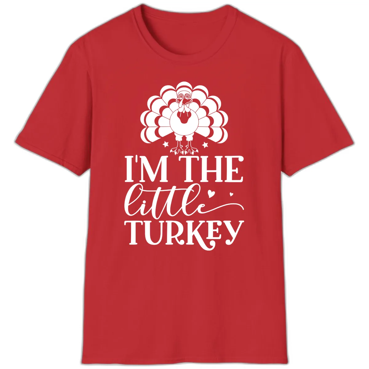 I'm The Little Turkey Thanksgiving T-Shirt in Red