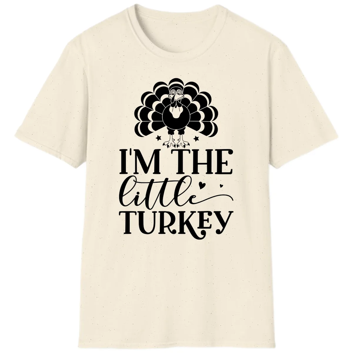 I'm The Little Turkey Thanksgiving T-Shirt in Natural