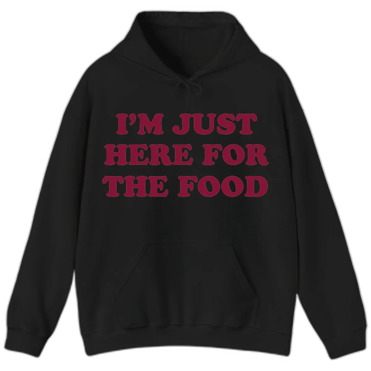 I'm Just Here For The Food Hoodie in Black