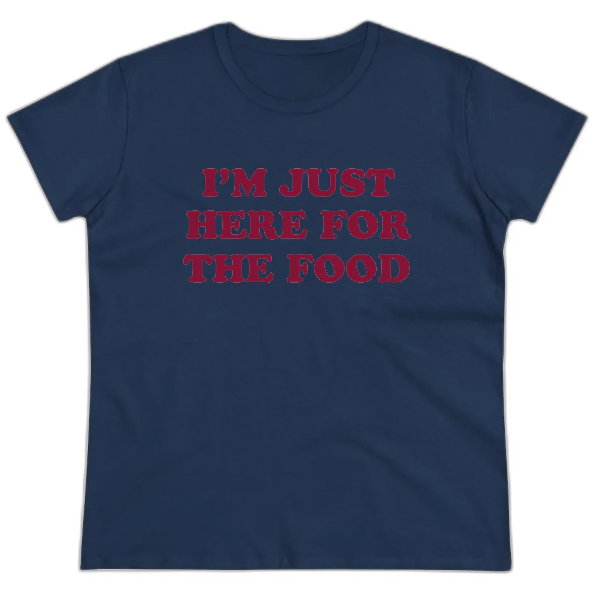 I'm Just Here For The Food Ladies Tee in Navy