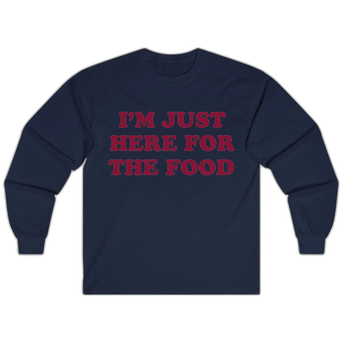 I'm Just Here For The Food Long Sleeve in Navy