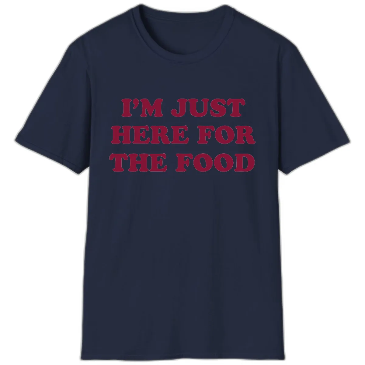 I'm Just Here For The Food T-Shirt in Navy