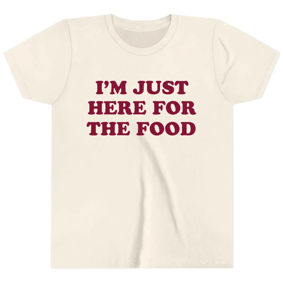 I'm Just Here For The Food Youth T-Shirt in Natural