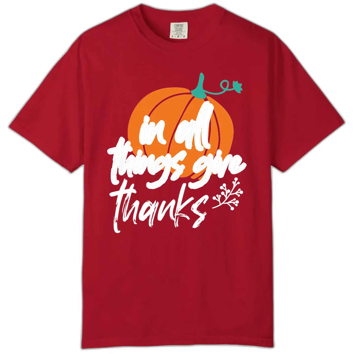 In All Things Give Thanks Pumpkin Comfort Color in Red