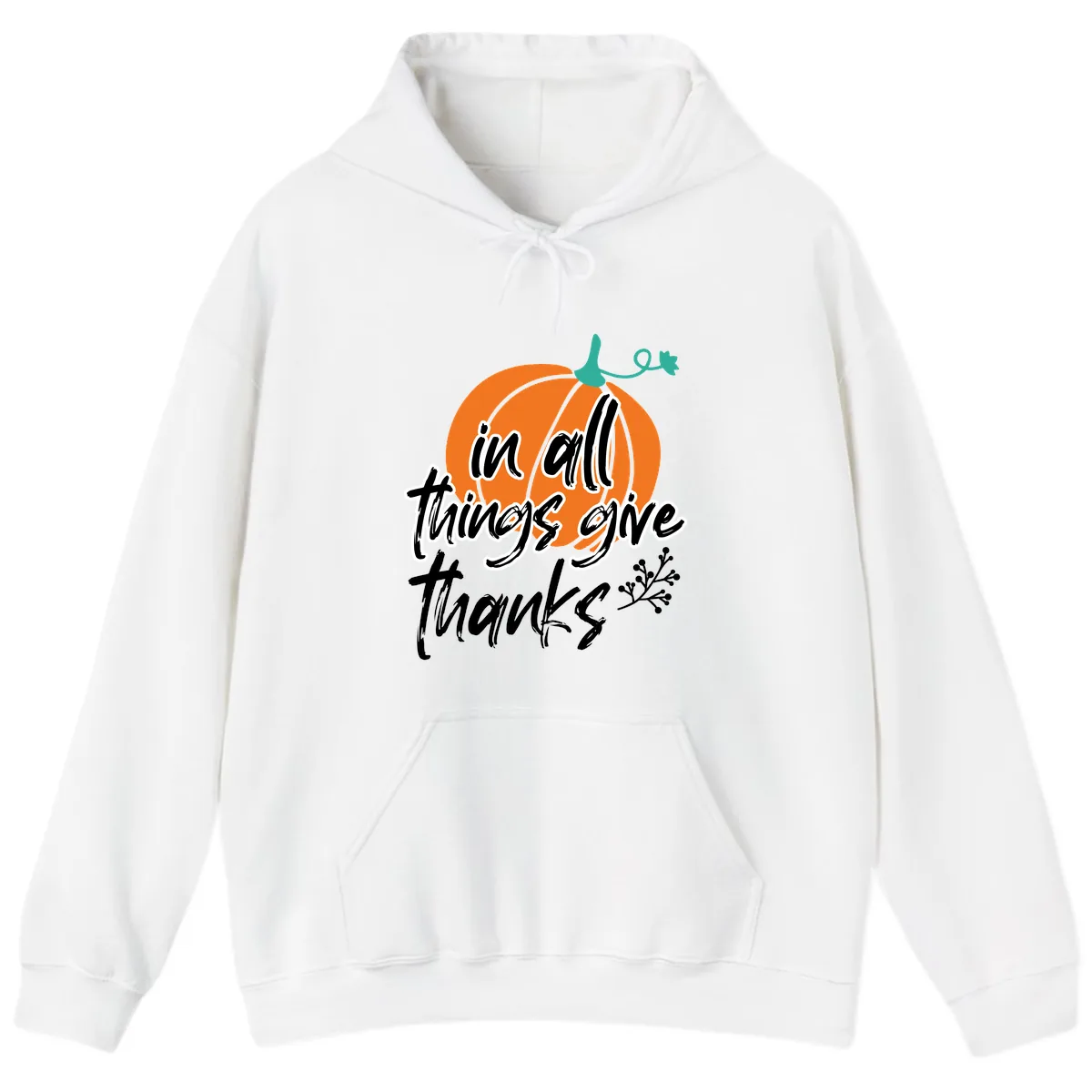 In All Things Give Thanks Pumpkin Hoodie in White