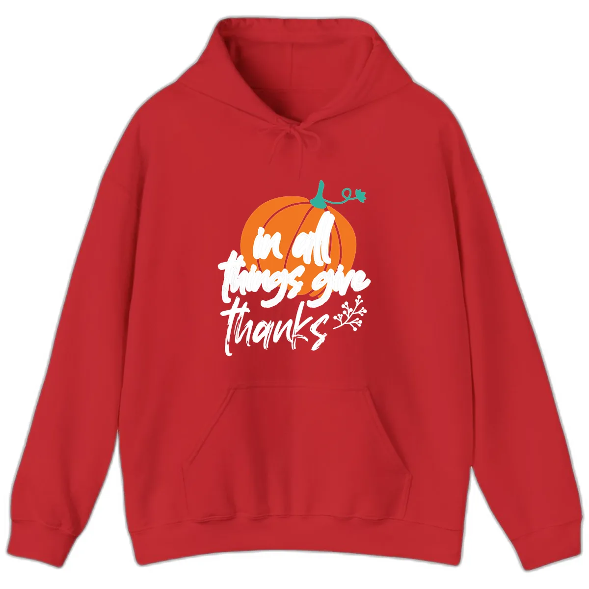 In All Things Give Thanks Pumpkin Hoodie in Red