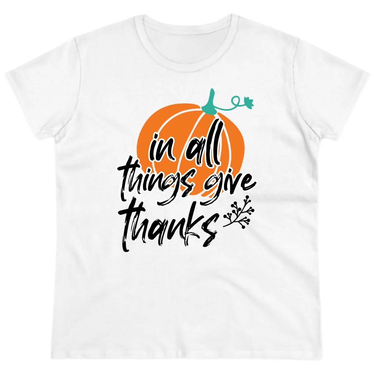 In All Things Give Thanks Pumpkin Ladies Tee in White