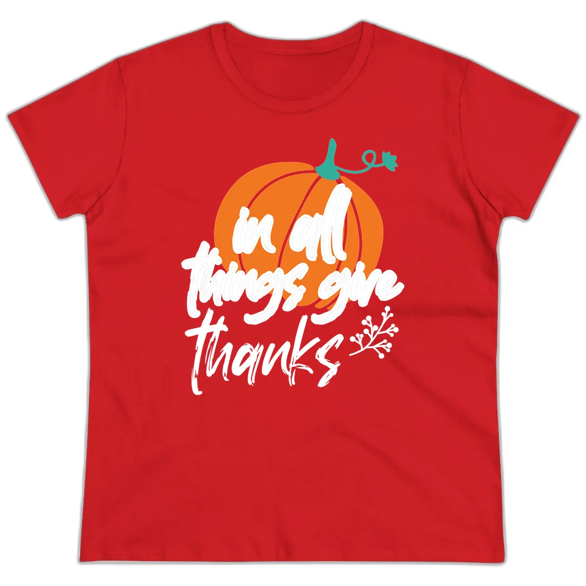 In All Things Give Thanks Pumpkin Ladies Tee in Red
