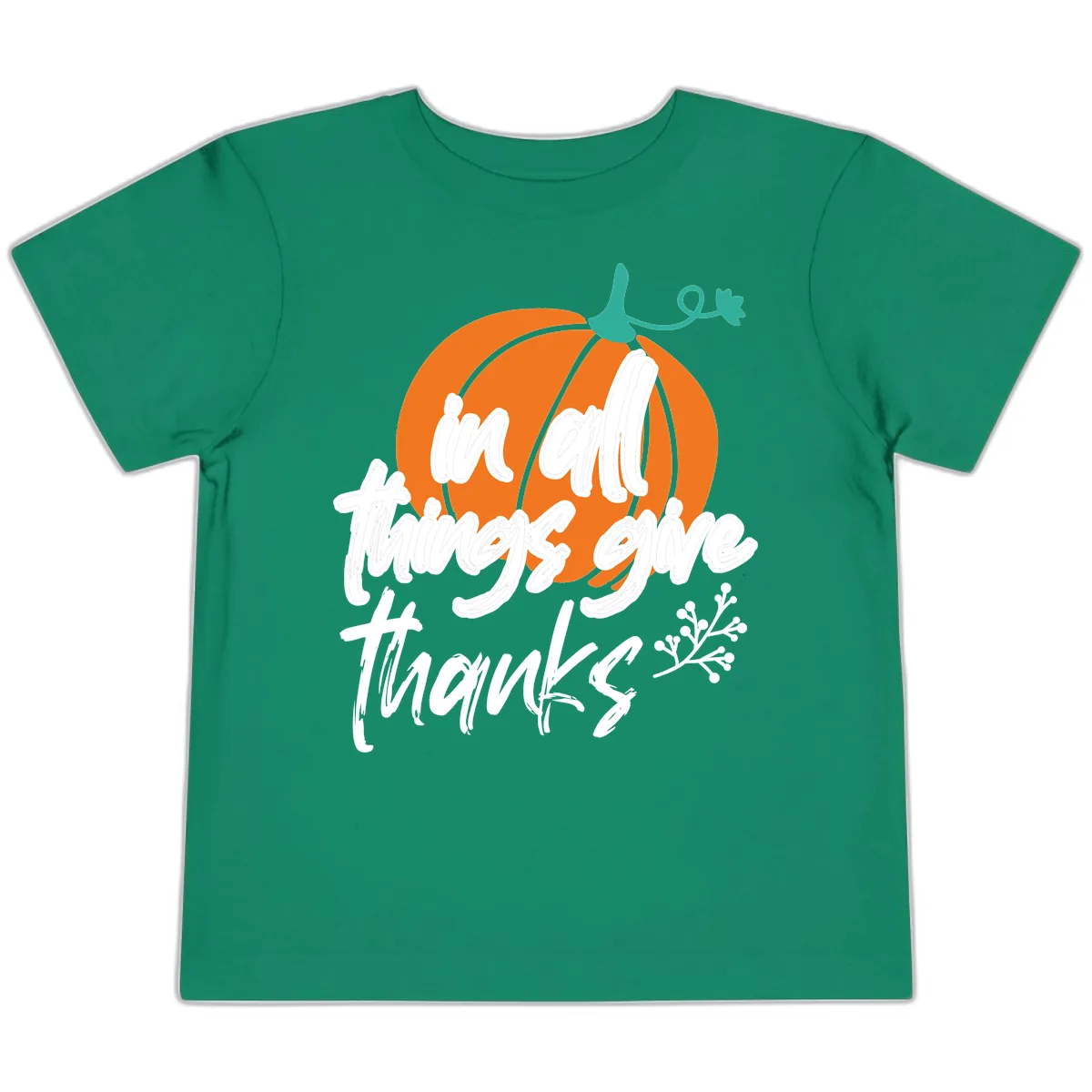 In All Things Give Thanks Pumpkin Toddler T-Shirt in Kelly