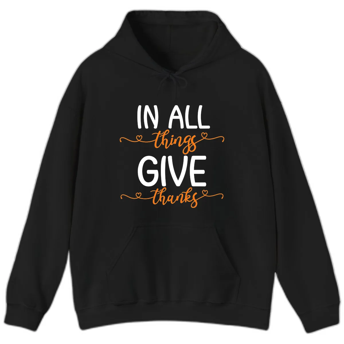 In All Things Give Thanks Phrase Hoodie in Black