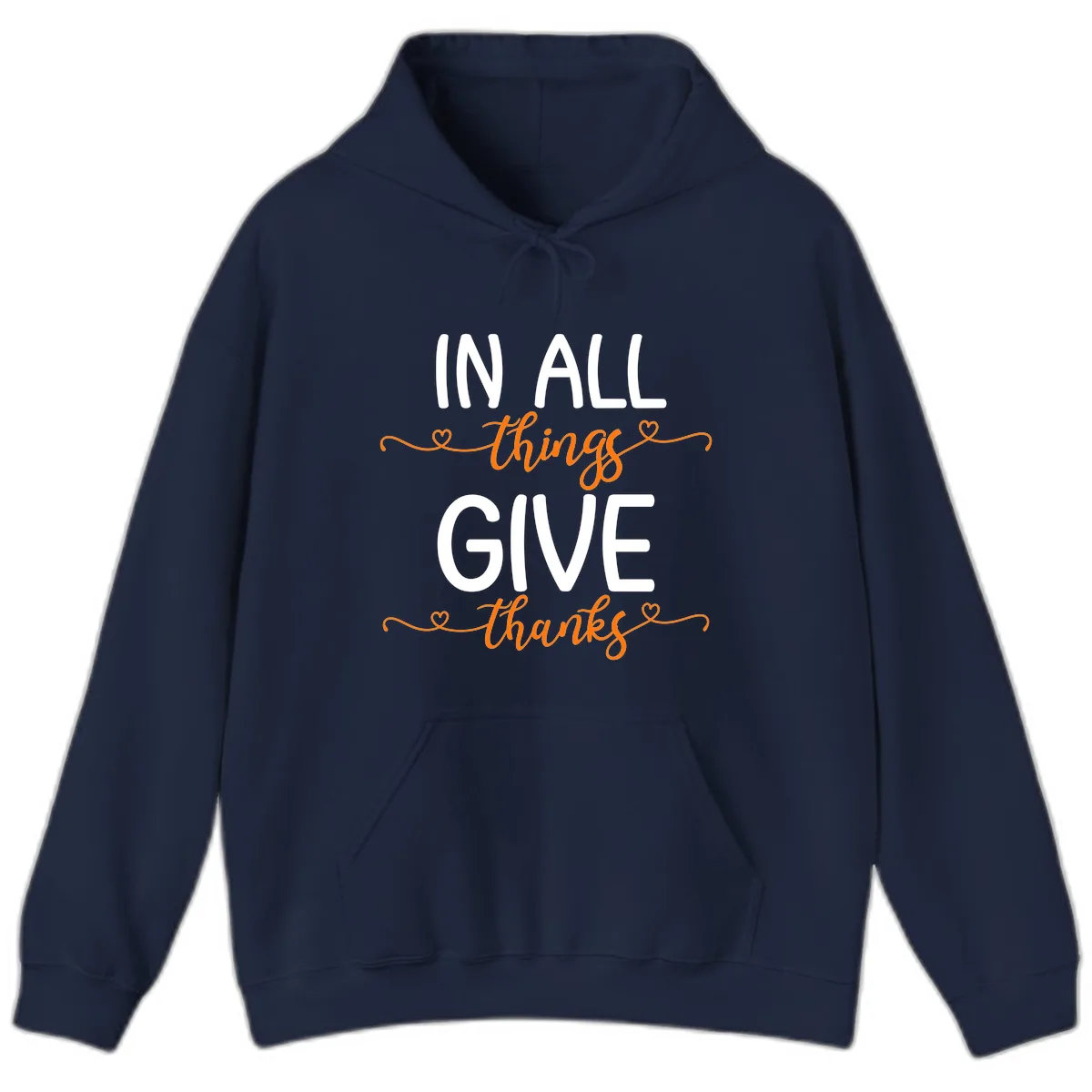 In All Things Give Thanks Phrase Hoodie in Navy
