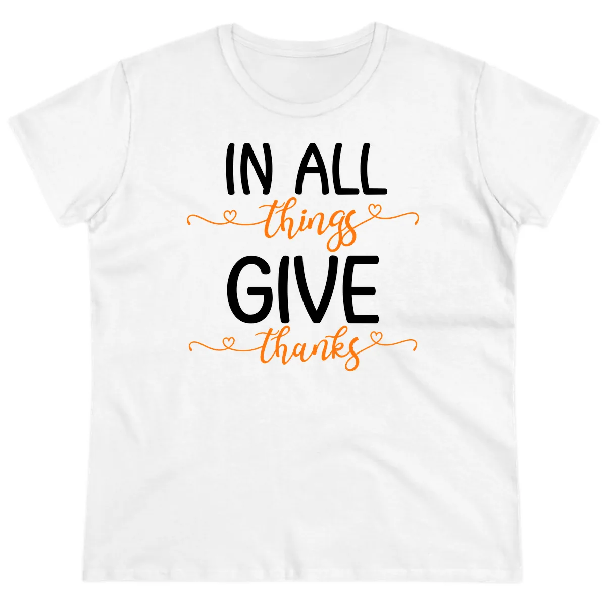 In All Things Give Thanks Phrase Ladies Tee in White
