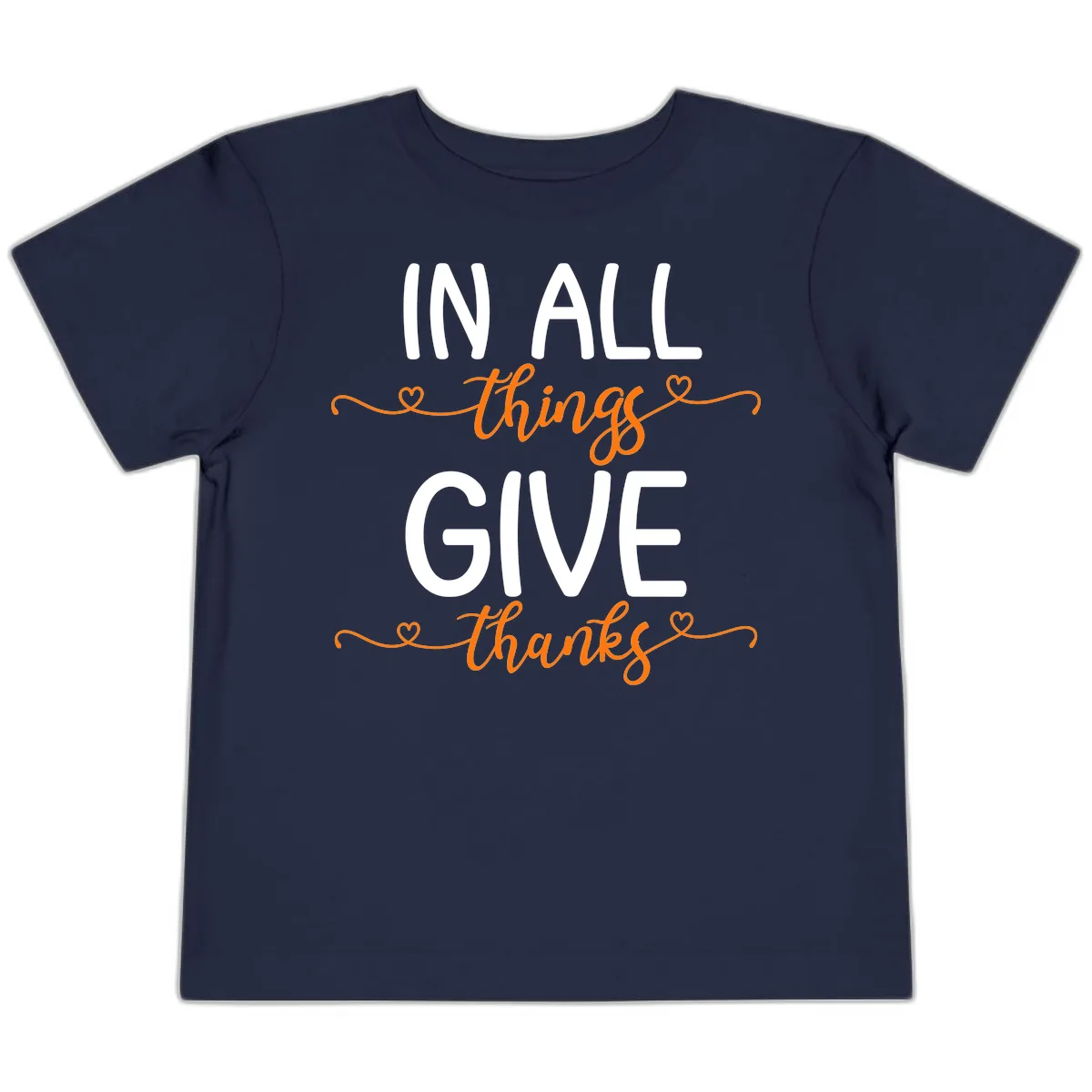 In All Things Give Thanks Phrase Toddler T-Shirt in Navy