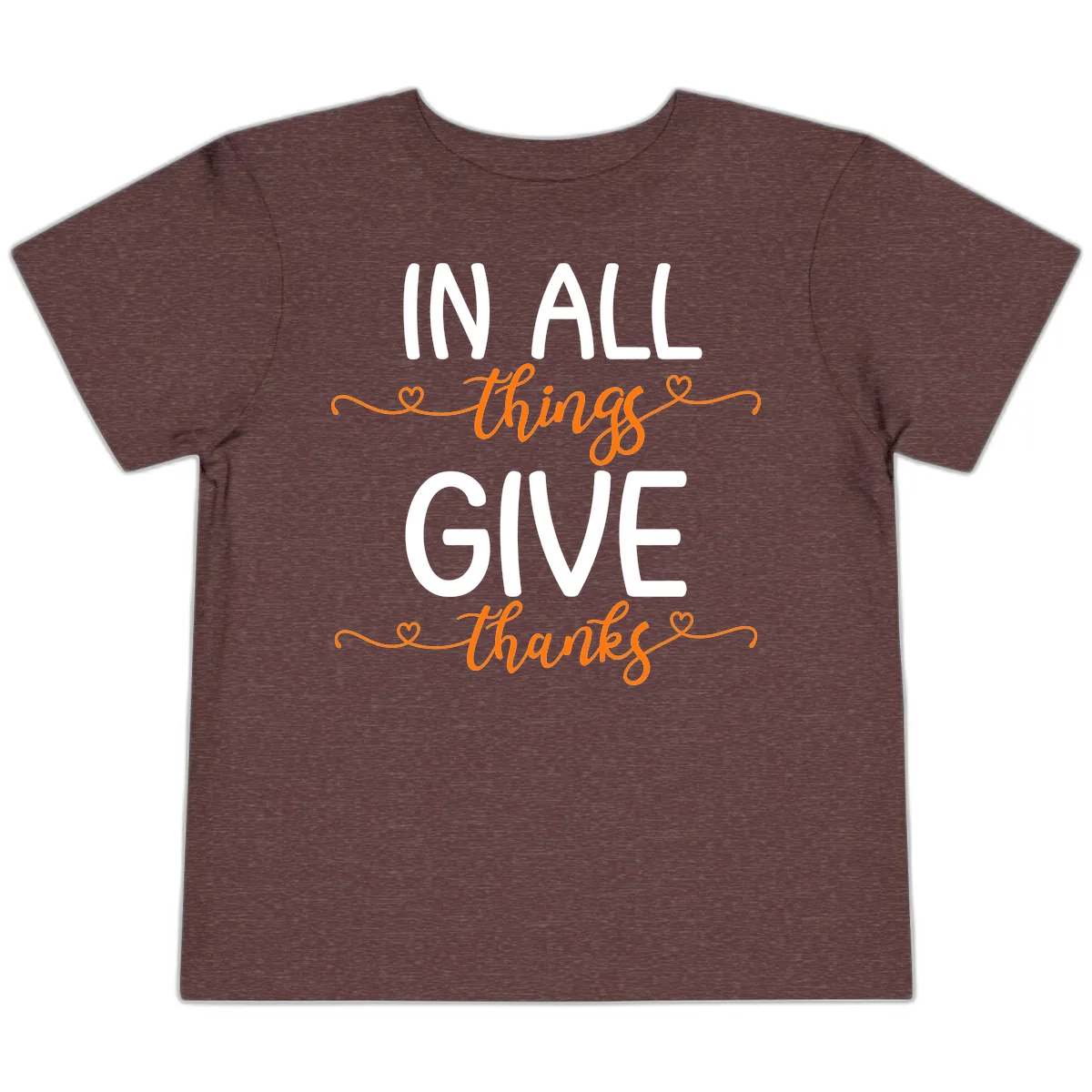 In All Things Give Thanks Phrase Toddler T-Shirt in Heather Maroon