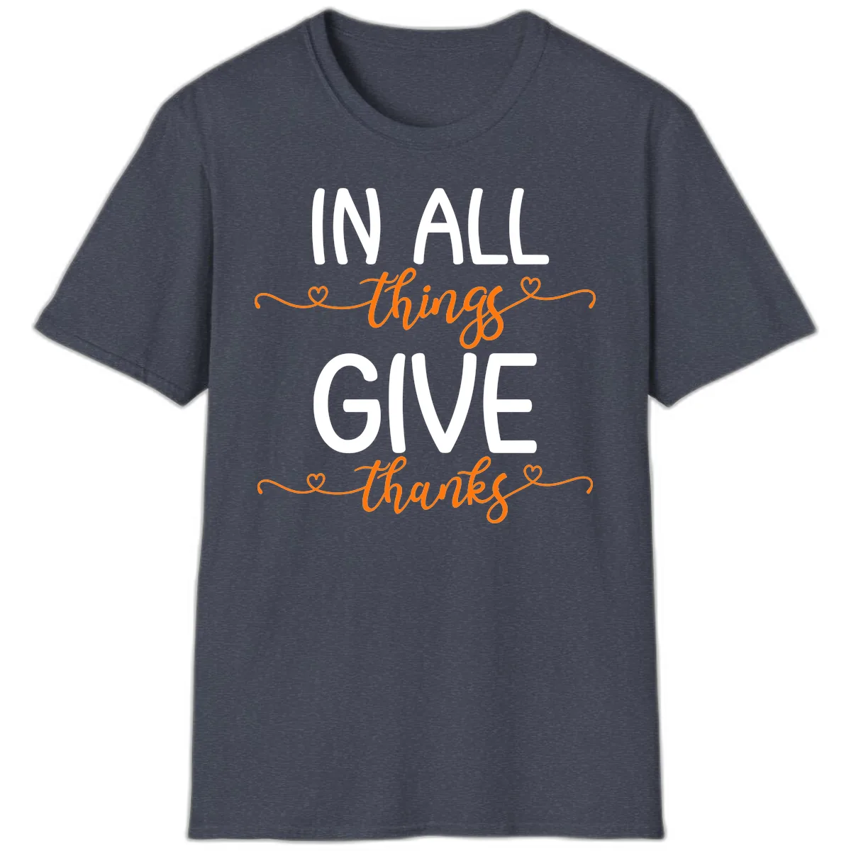 In All Things Give Thanks Phrase T-Shirt in Heather Navy