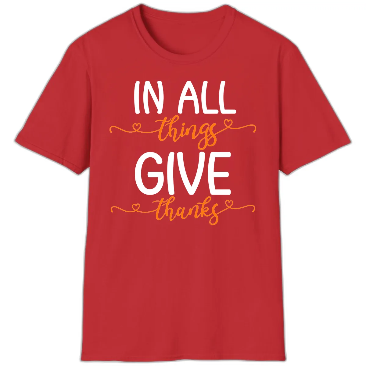 In All Things Give Thanks Phrase T-Shirt in Red