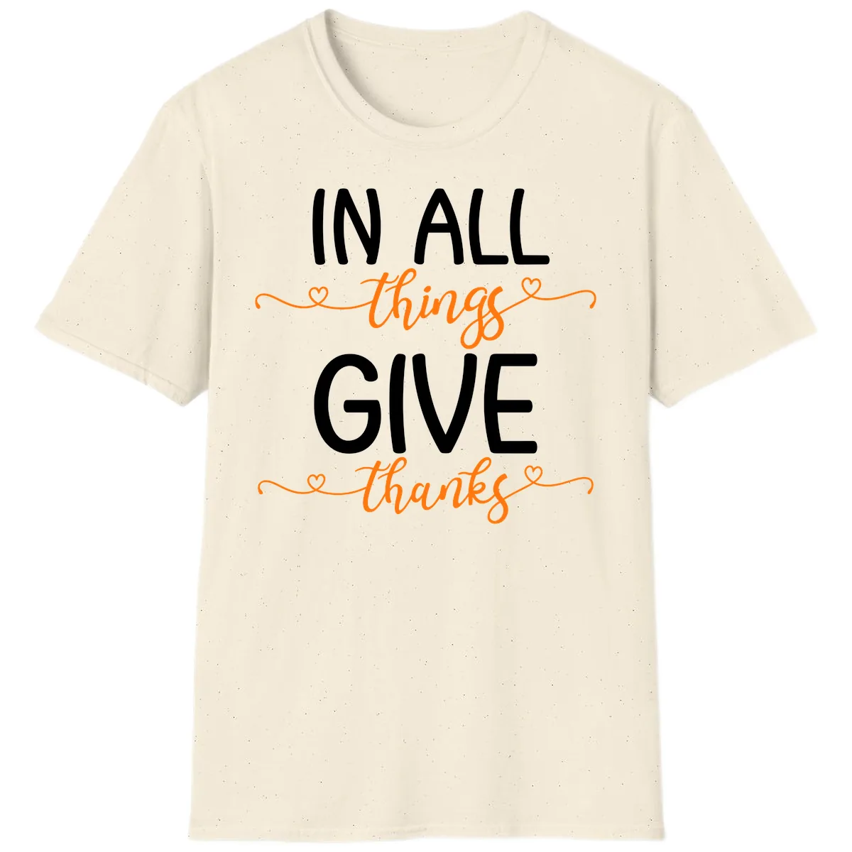 In All Things Give Thanks Phrase T-Shirt in Natural