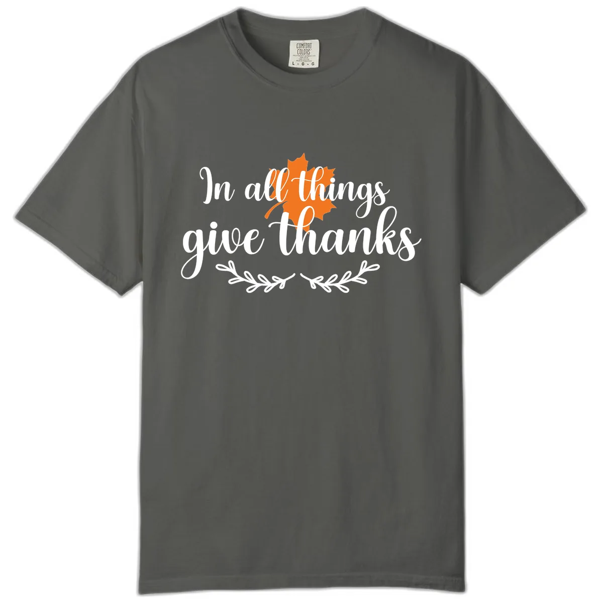 In All Things Give Thanks Typography Comfort Color in Pepper