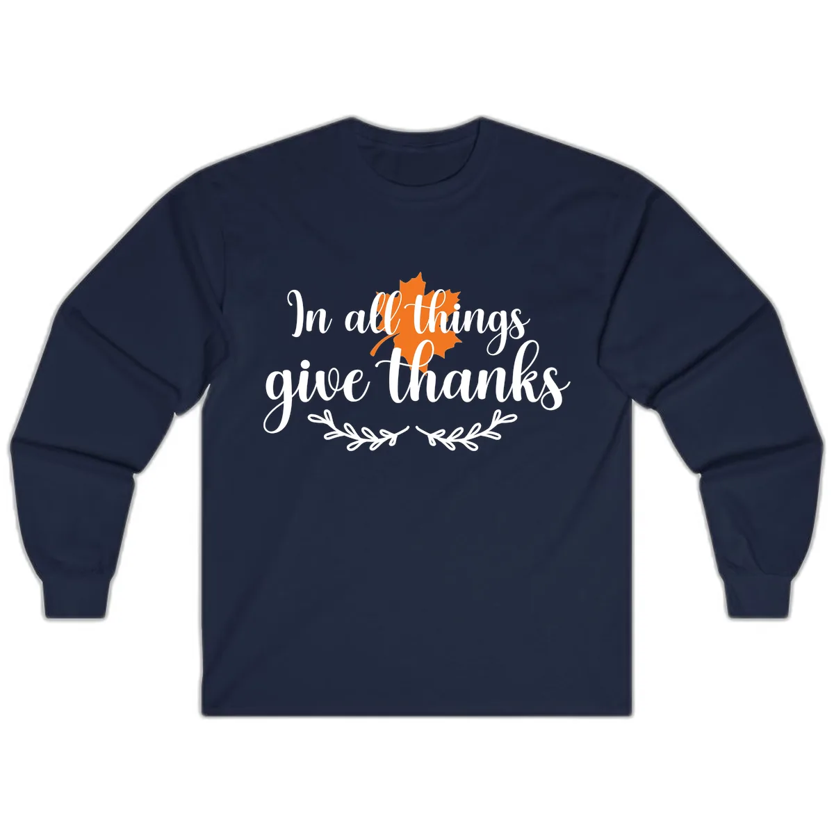 In All Things Give Thanks Typography Long Sleeve in Navy