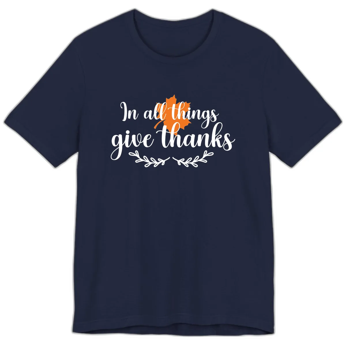 In All Things Give Thanks Typography Premium T-Shirt in Navy