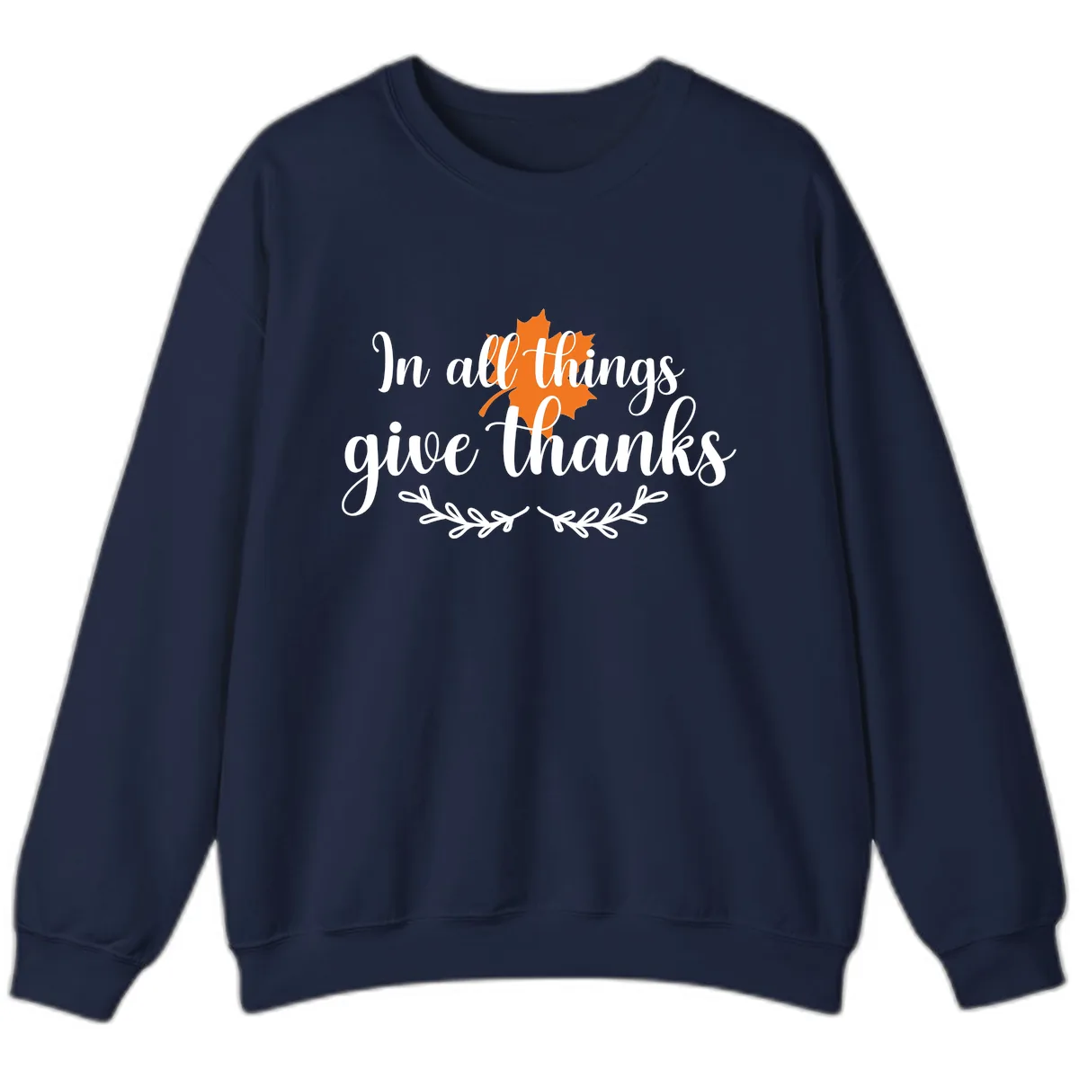 In All Things Give Thanks Typography Sweatshirt in Navy