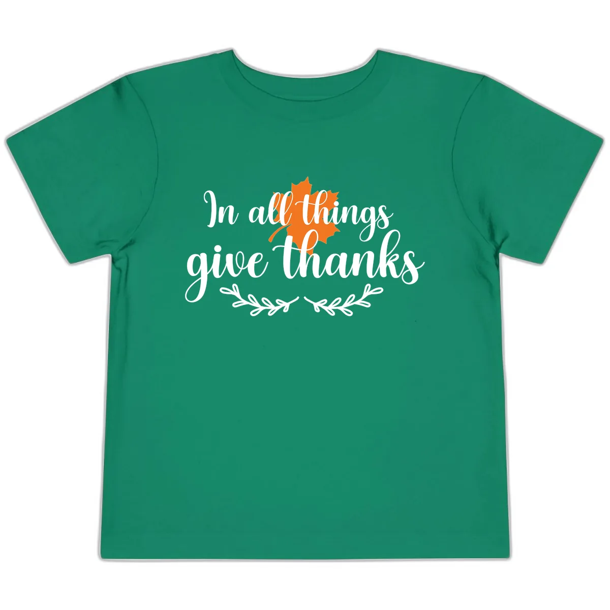 In All Things Give Thanks Typography Toddler T-Shirt in Kelly
