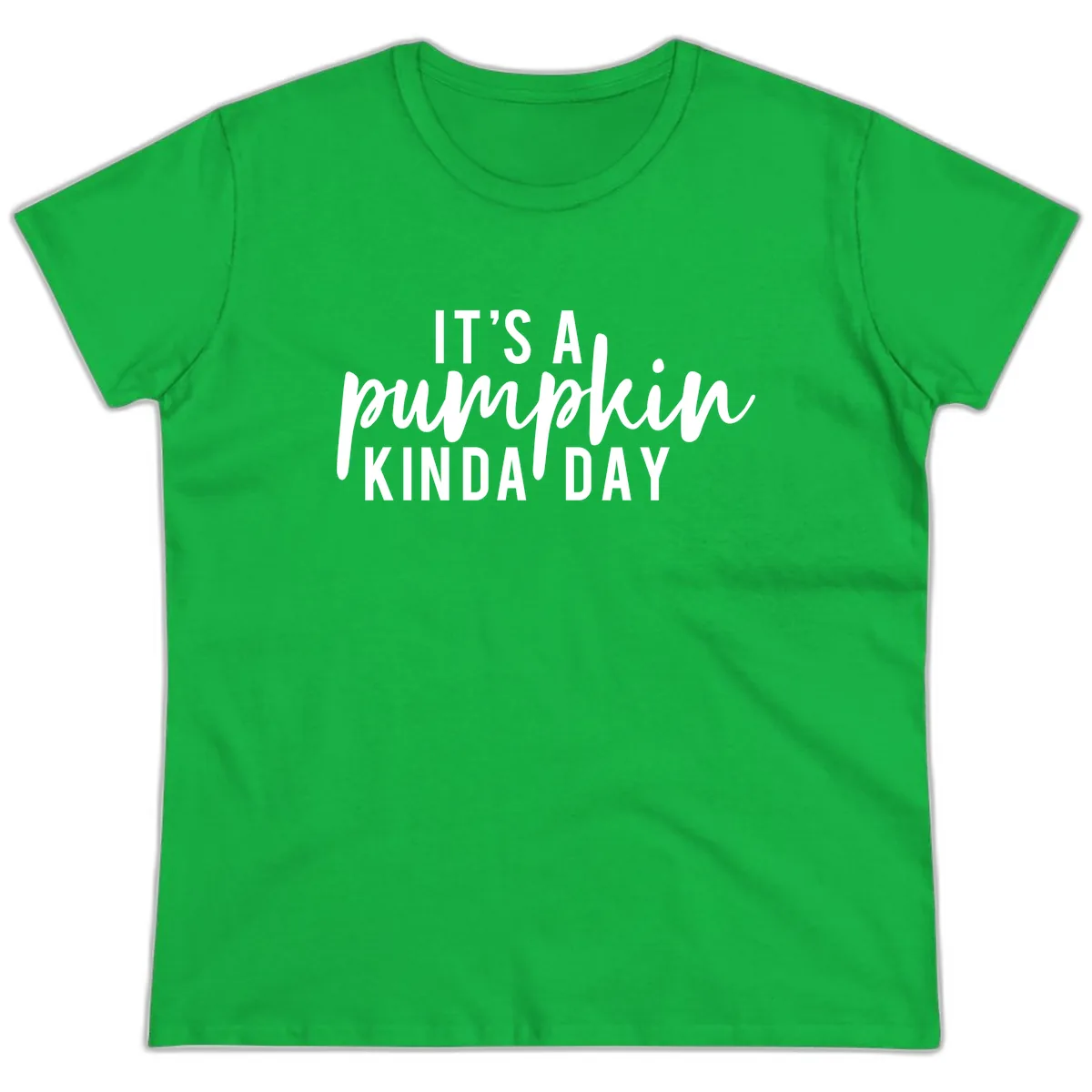 It's A Pumpkin Kinda Day Ladies Tee in Irish Green
