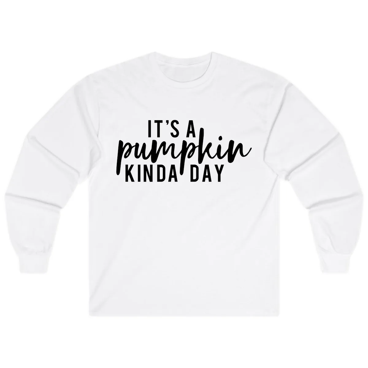It's A Pumpkin Kinda Day Long Sleeve in White