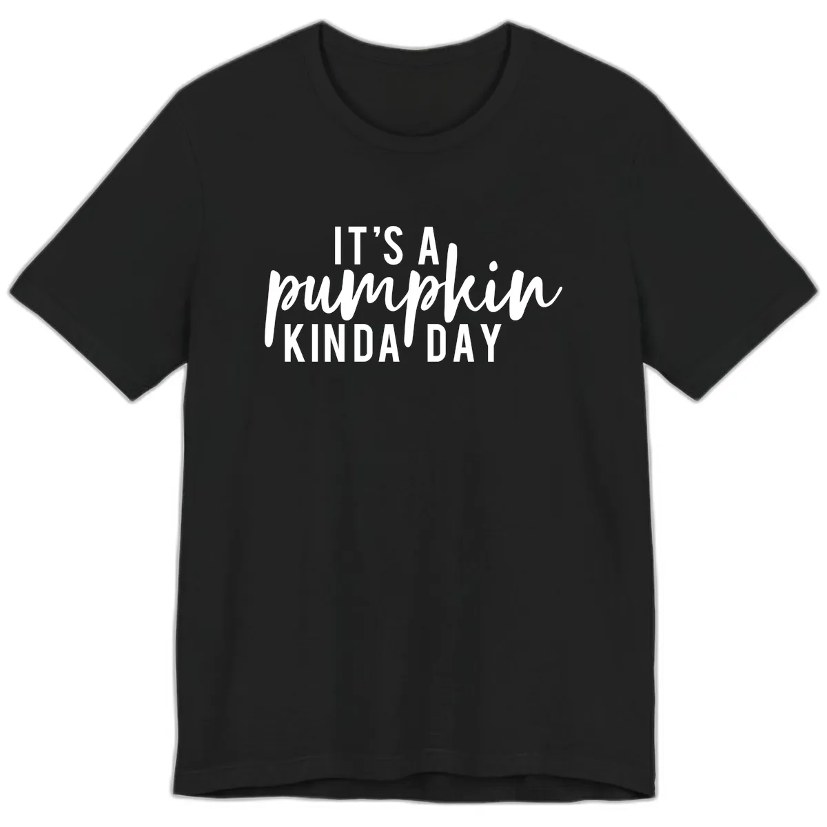It's A Pumpkin Kinda Day Premium T-Shirt in Black
