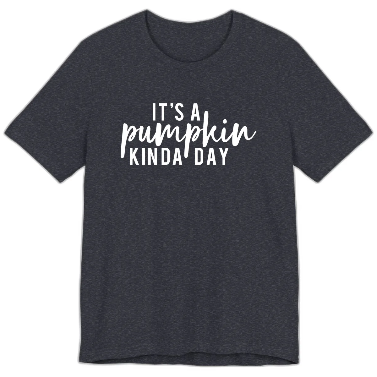 It's A Pumpkin Kinda Day Premium T-Shirt in Heather Navy