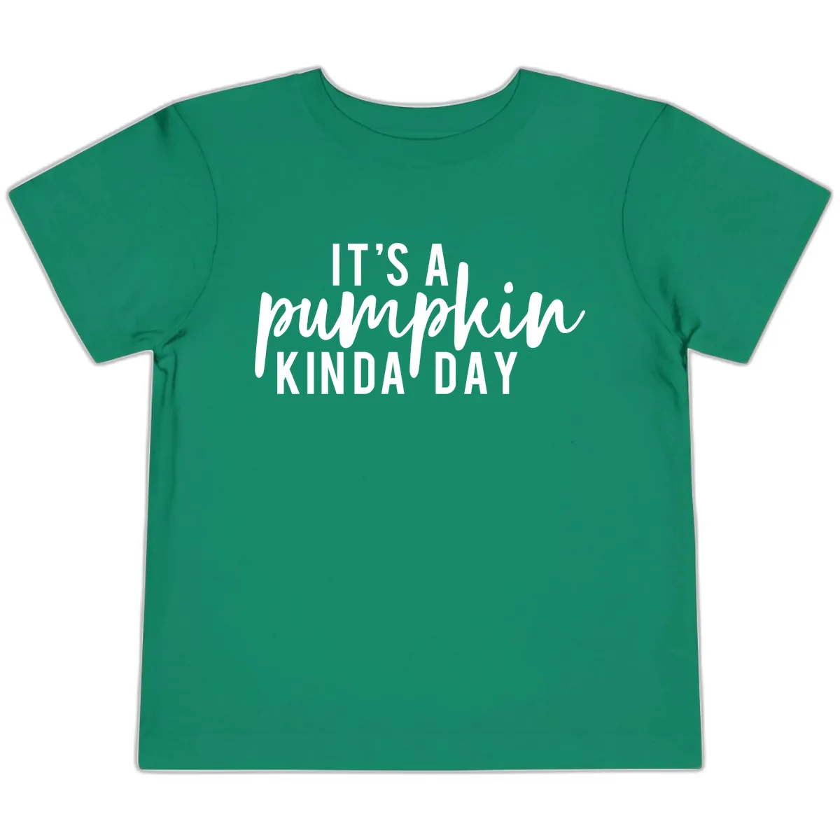 It's A Pumpkin Kinda Day Toddler T-Shirt in Kelly