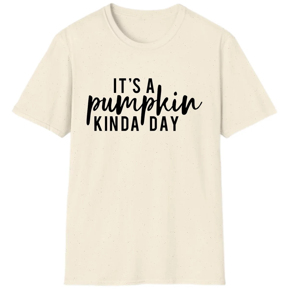 It's A Pumpkin Kinda Day T-Shirt in Natural