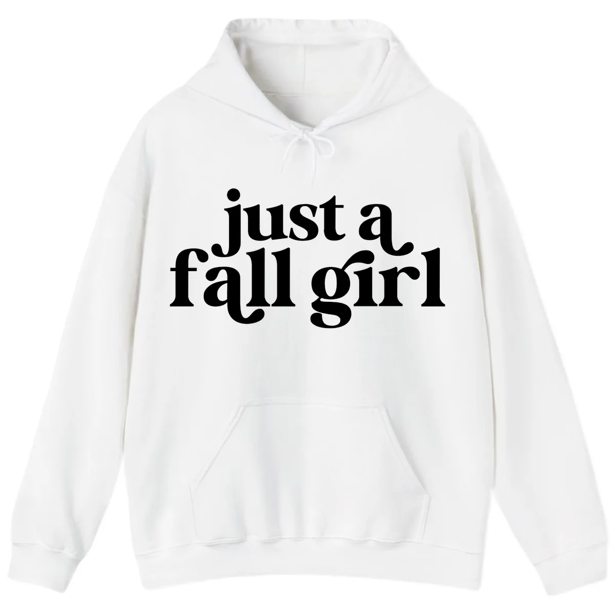 Just A Fall Girl Typography Hoodie in White