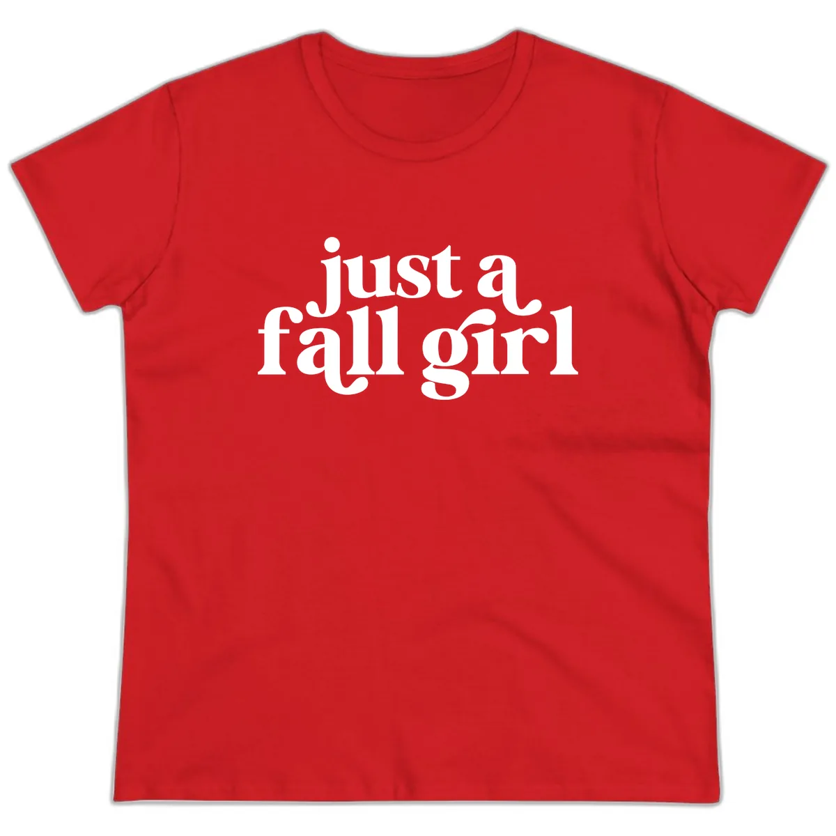 Just A Fall Girl Typography Ladies Tee in Red