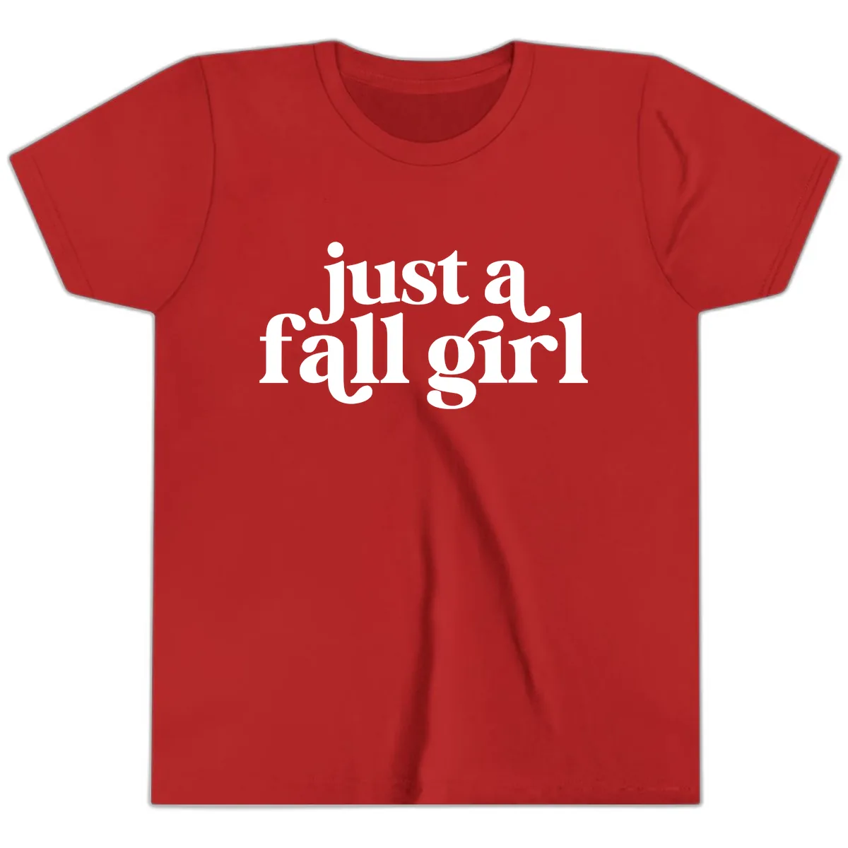 Just A Fall Girl Typography Youth T-Shirt in Red