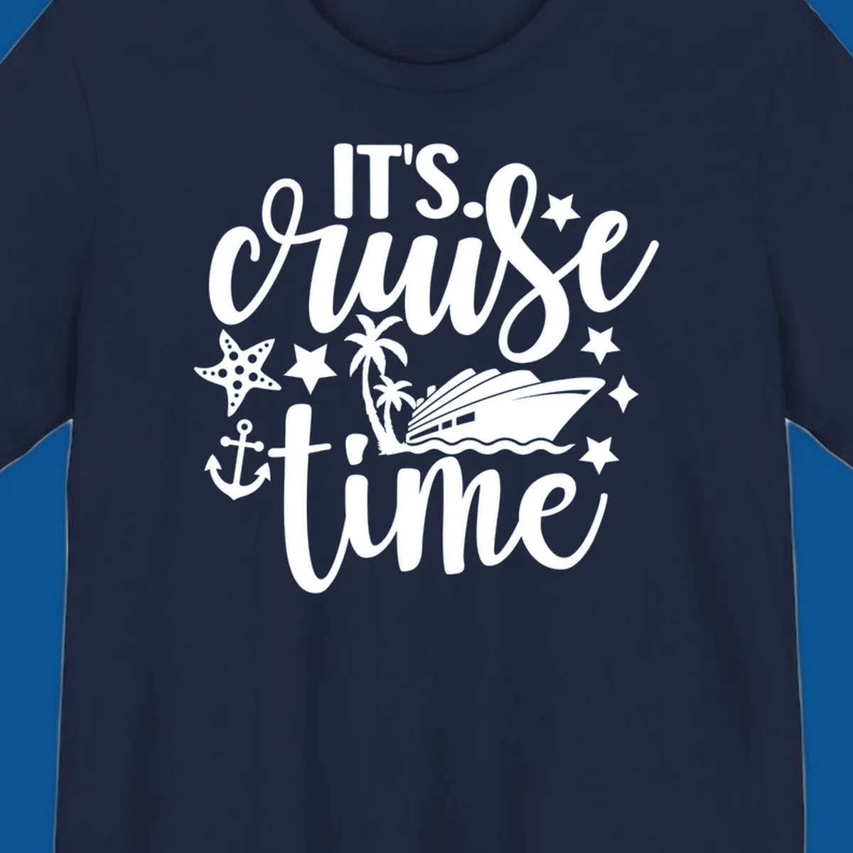 It's Cruise Time graphic with cruise ship, anchor, starfish, palm trees, and text.