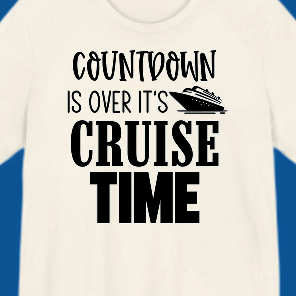 Countdown is over it's cruise time text with cruise ship illustration.