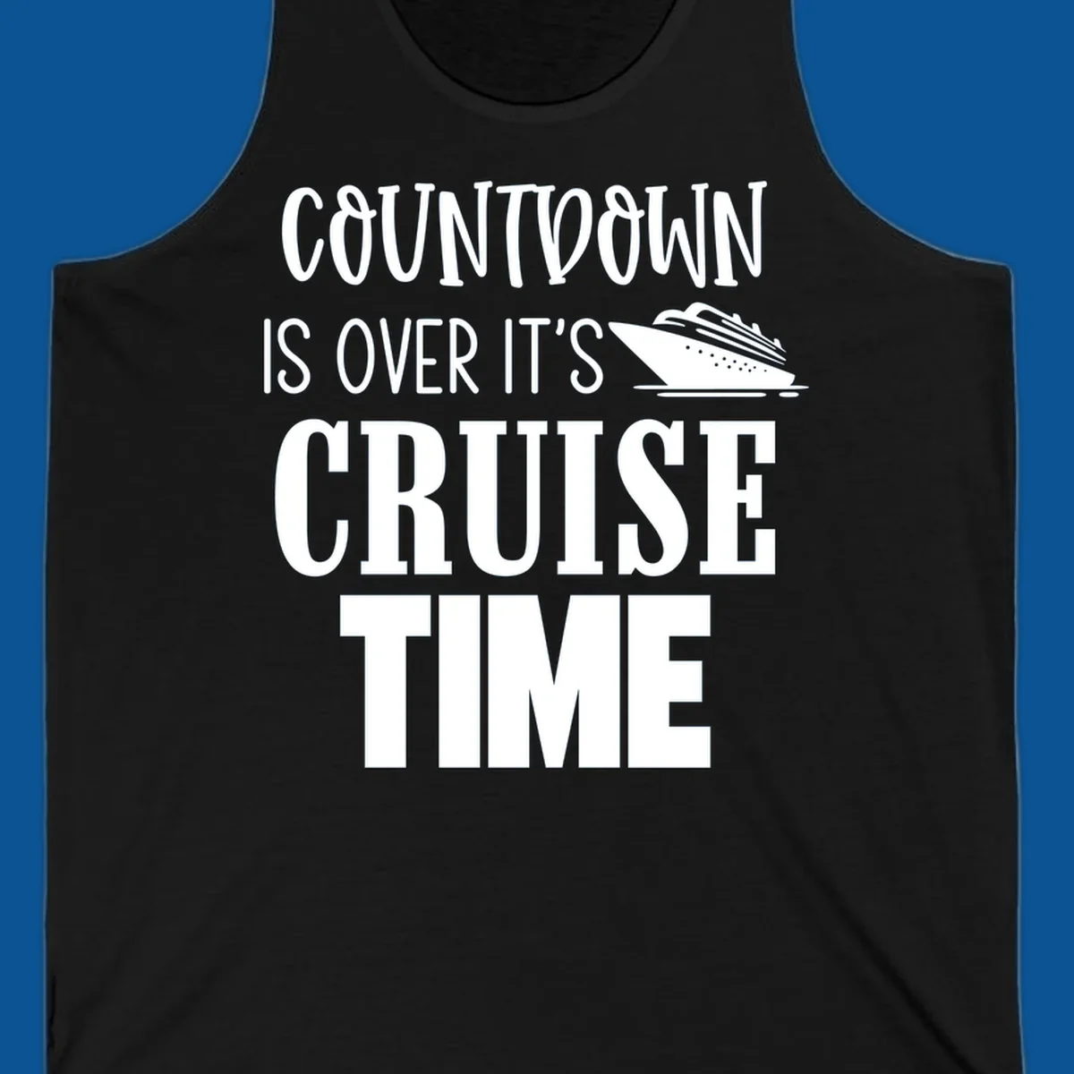 Countdown is over it's cruise time text with cruise ship illustration.