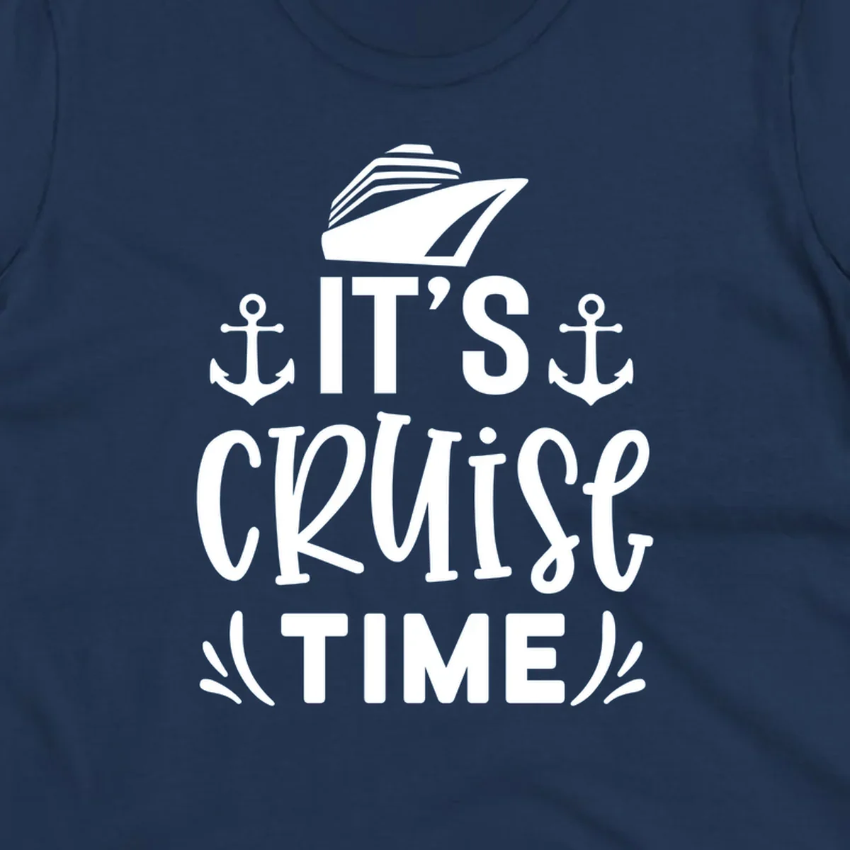 Cruise ship and anchors with text 'It's Cruise Time', cruise-time-typography.