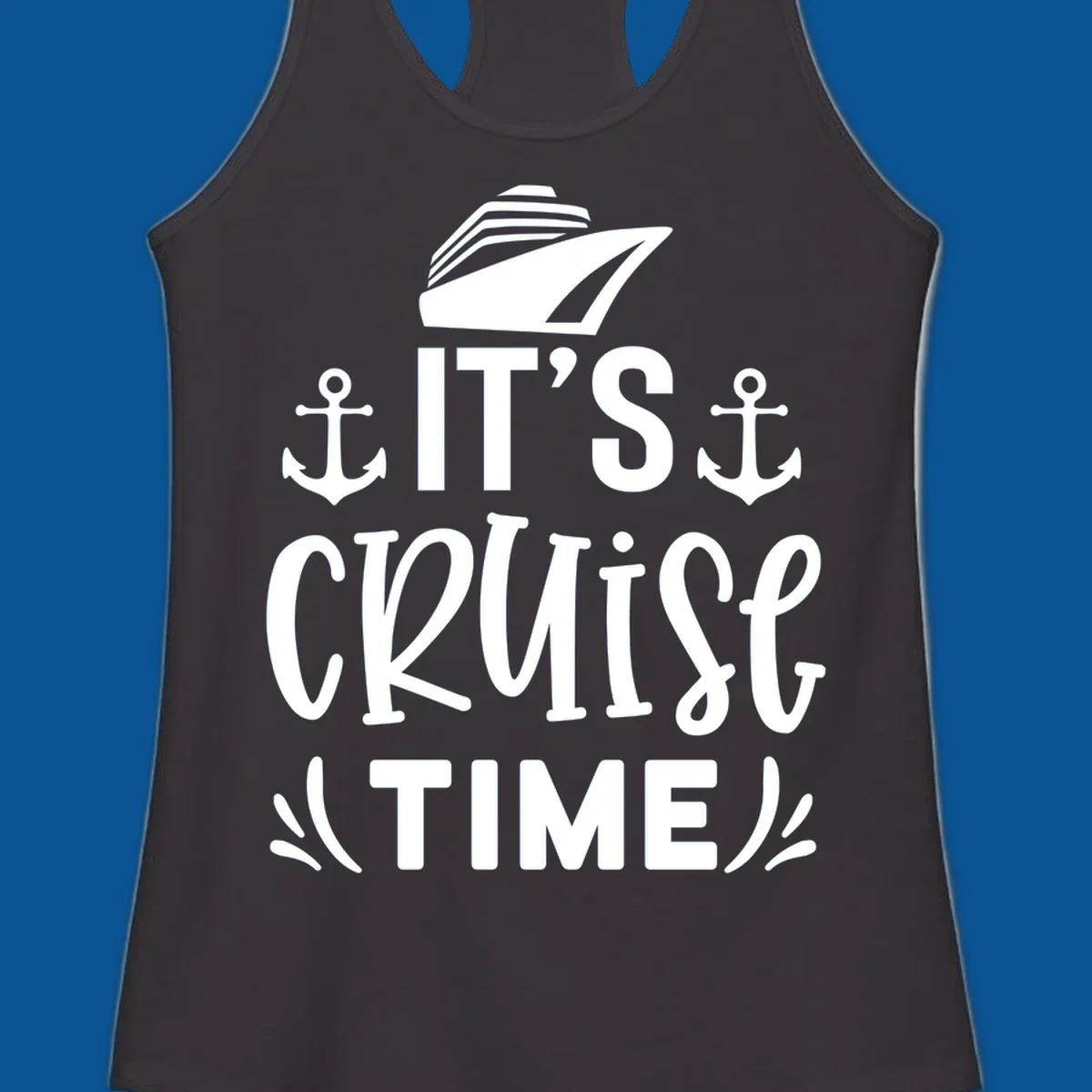 Cruise ship and anchors with text 'It's Cruise Time', cruise-time-typography.