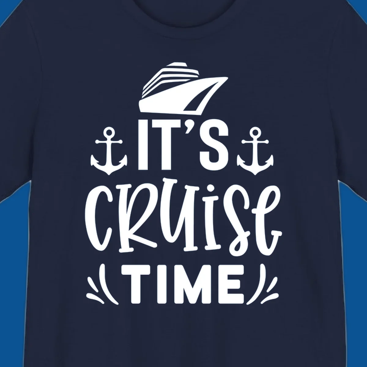 Cruise ship and anchors with text 'It's Cruise Time', cruise-time-typography.