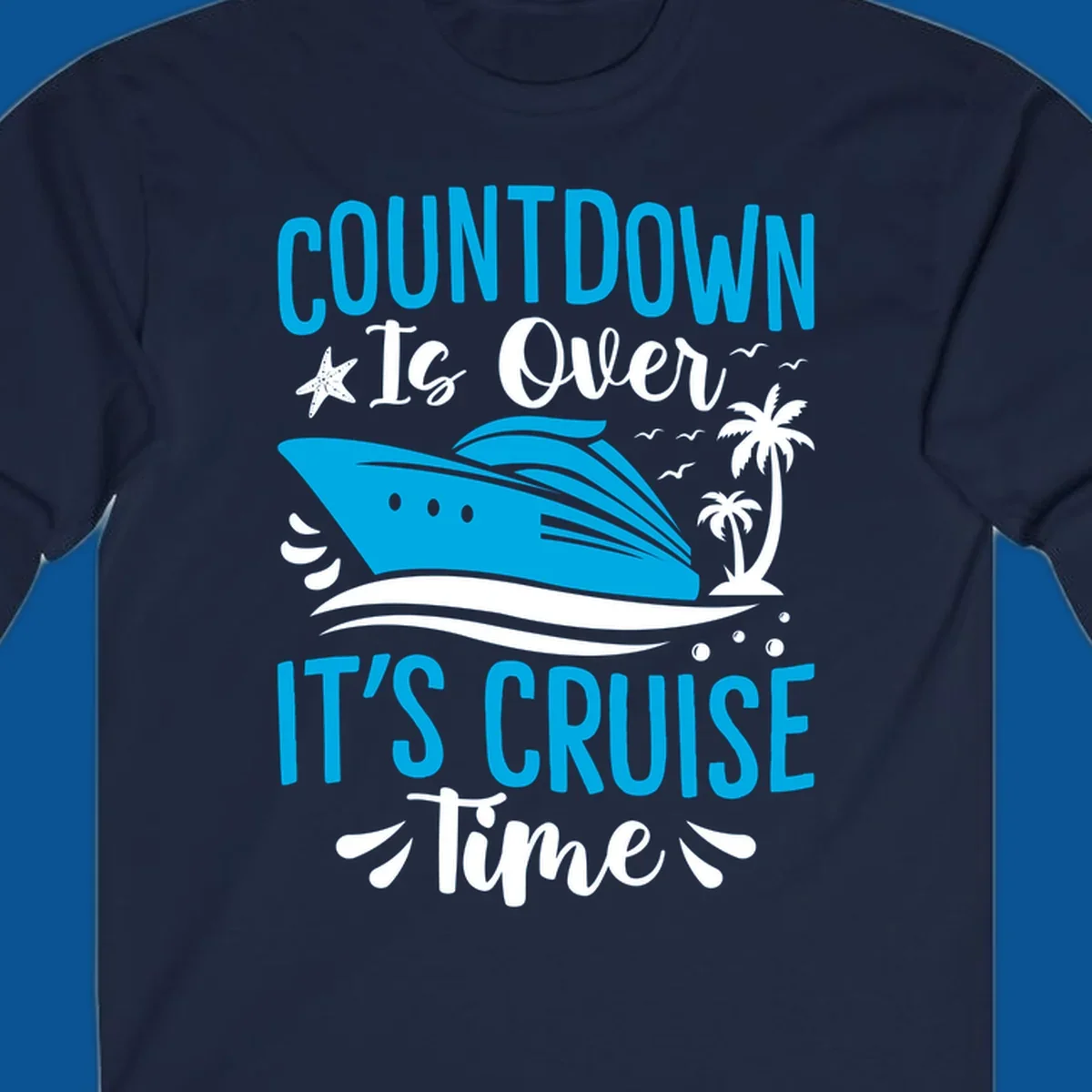 Cruise time countdown text with ship, palm trees, and starfish illustration.