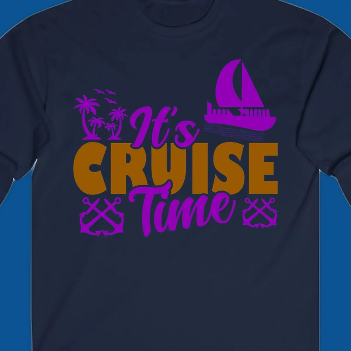 It's Cruise Time tropical nautical graphic with text, palm trees, sailboat and anchors.