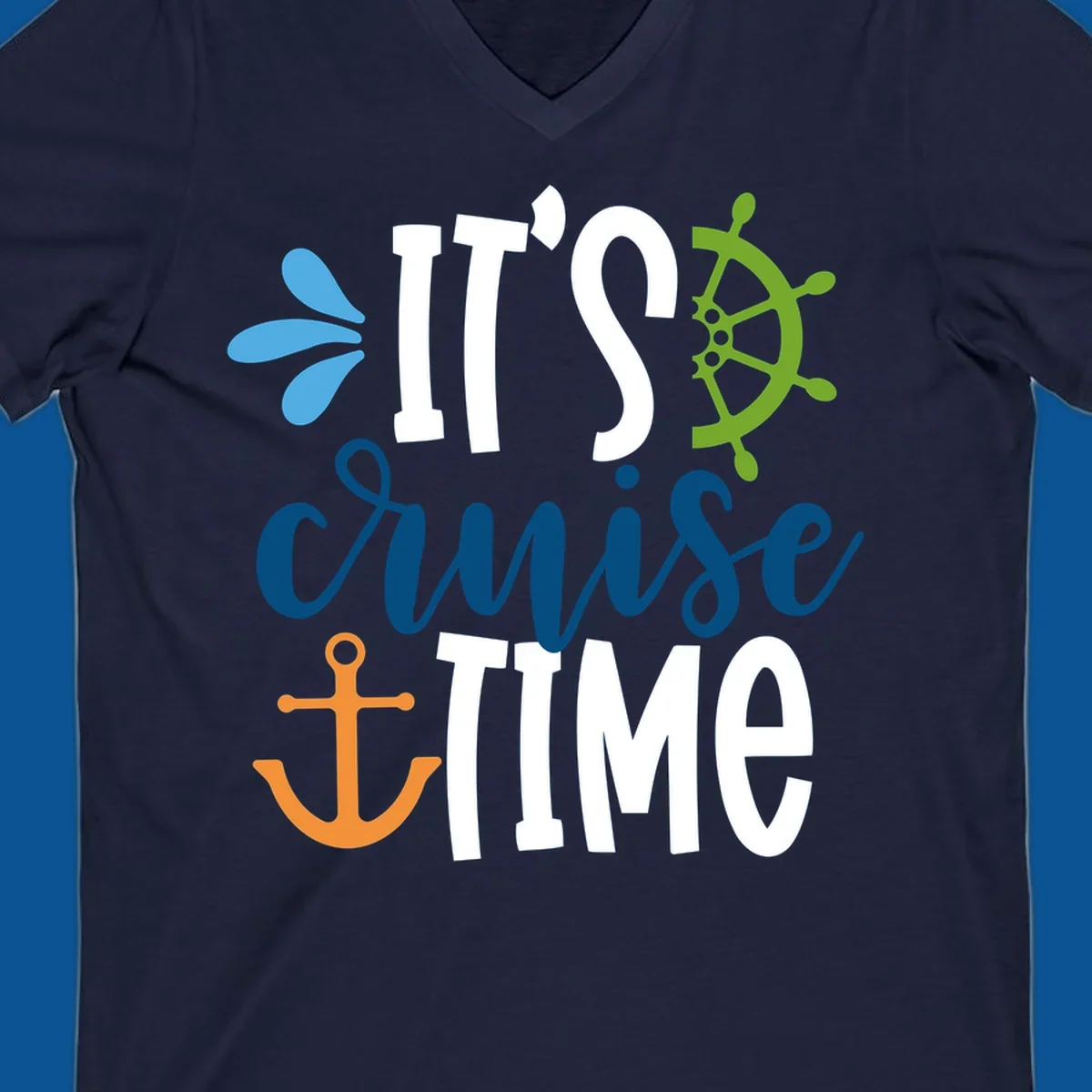 It's Cruise Time nautical design with anchor and ship's wheel.