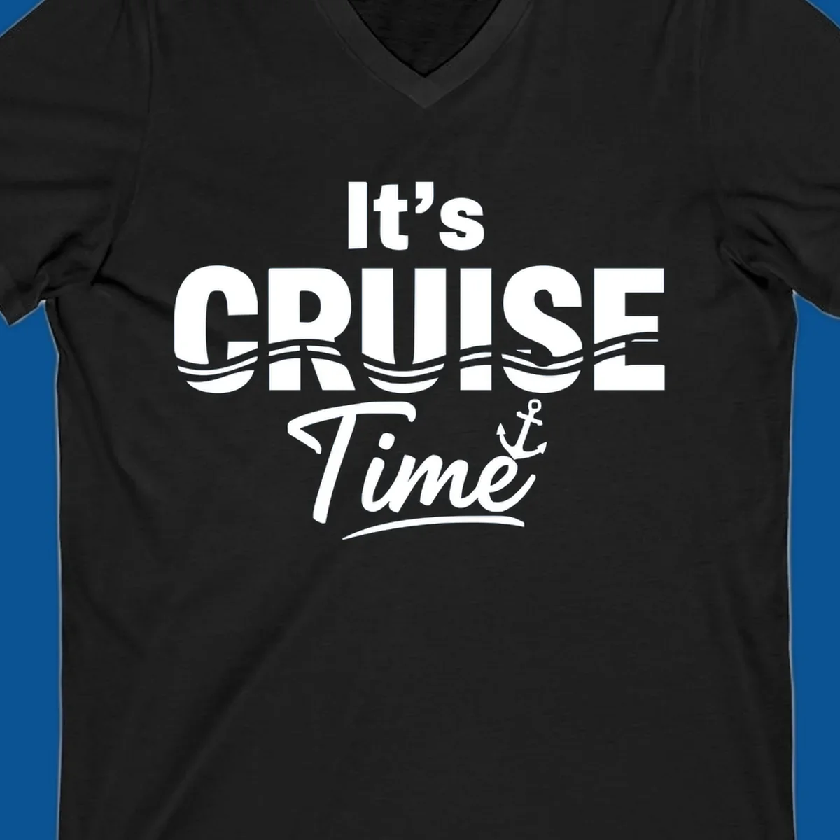It's Cruise Time text with ocean waves and anchor graphic