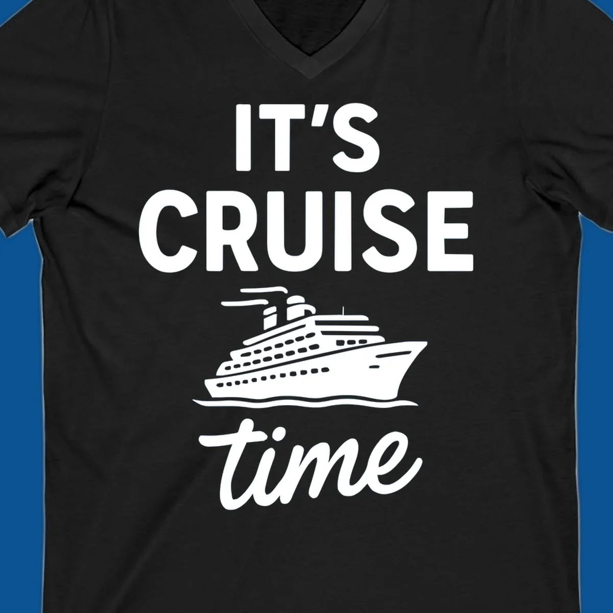 It's Cruise Time graphic with cruise ship illustration and bold text.