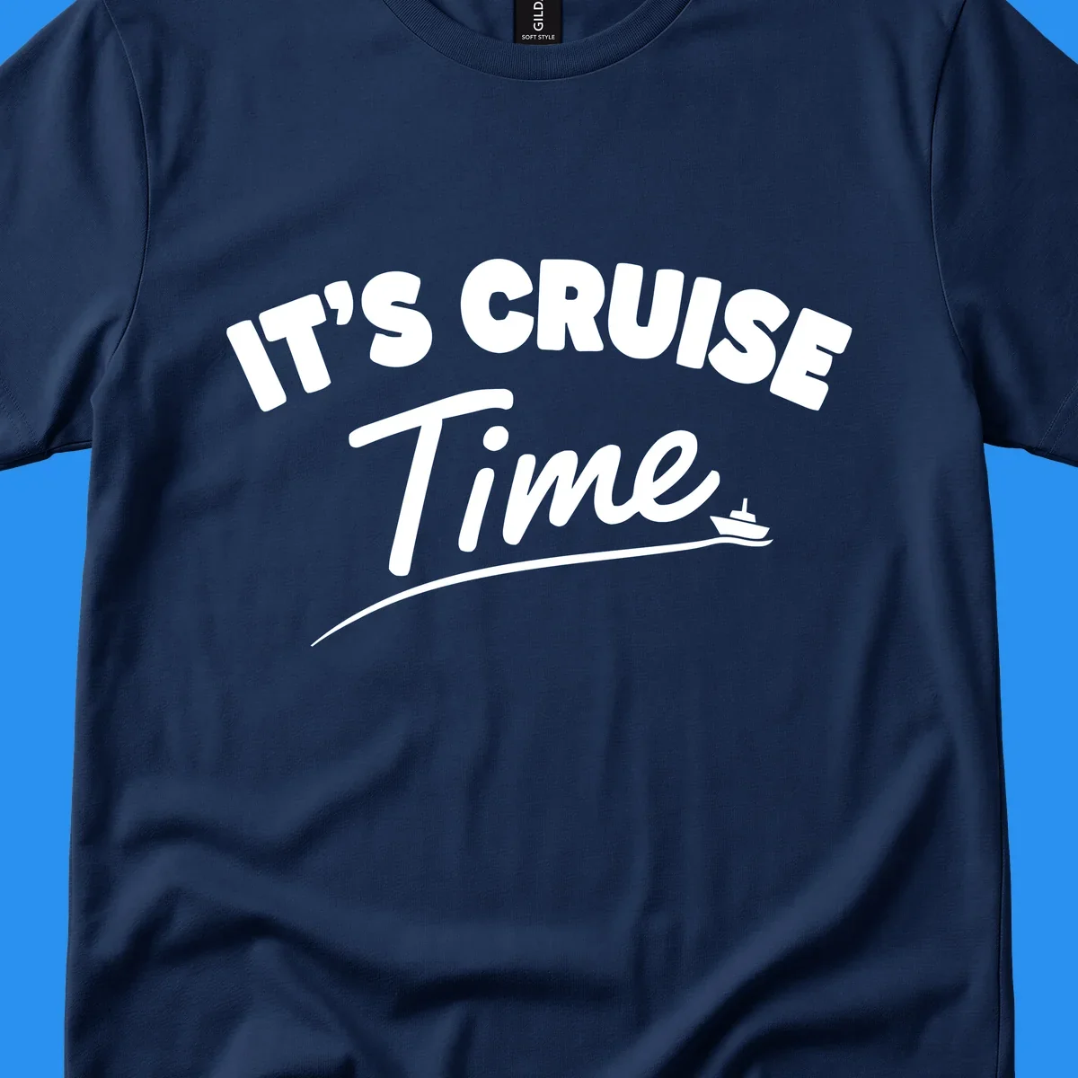 Text 'IT'S CRUISE Time' with a small boat graphic, celebrating cruise time.